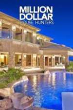 Watch Million Dollar House Hunters 9Movies