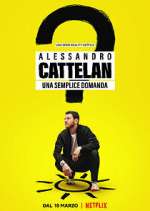 Watch Alessandro Cattelan: una semplice domanda 9Movies