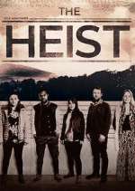 Watch The Heist 9Movies