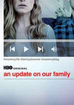Watch An Update on Our Family 9Movies