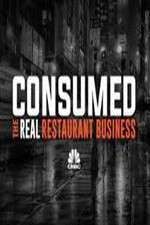 Watch Consumed The Real Restaurant Business 9Movies