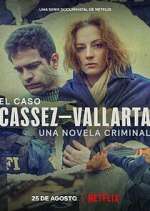 Watch El Caso Cassez-Vallarta: Una Novela Criminal 9Movies