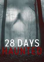 Watch 28 Days Haunted 9Movies