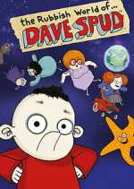 Watch The Rubbish World of Dave Spud 9Movies