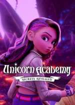 Watch Unicorn Academy: Secrets Revealed 9Movies