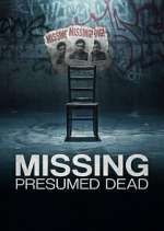 Watch Missing, Presumed Dead 9Movies