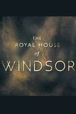 Watch The Royal House of Windsor 9Movies