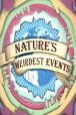 Watch Natures Weirdest Events 9Movies