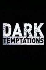 Watch Dark Temptations 9Movies