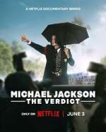 Watch Michael Jackson: The Verdict 9Movies