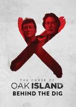 Watch The Curse of Oak Island: Behind the Dig 9Movies