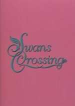 Watch Swans Crossing 9Movies