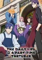 Watch The Daily Life of a Part-time Torturer 9Movies