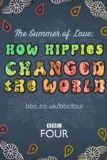 Watch The Summer of Love: How Hippies Changed the World 9Movies