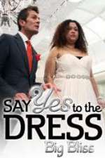 Watch Say Yes to the Dress - Big Bliss 9Movies