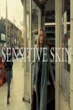 Watch Sensitive Skin CA 9Movies