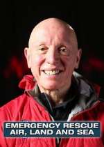 Watch Emergency Rescue: Air, Land & Sea 9Movies