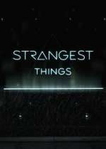 Watch Strangest Things 9Movies
