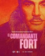 Watch El comandante Fort 9Movies