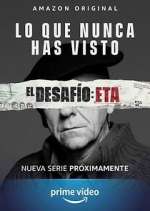 Watch El DesafÃ­o: ETA 9Movies
