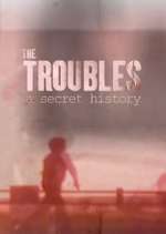 Watch Spotlight on the Troubles: A Secret History 9Movies