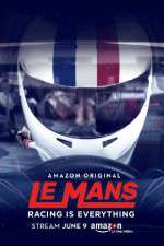 Watch Le Mans Racing Is Everything 9Movies