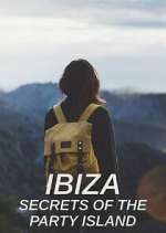 Watch Ibiza: Secrets of the Party Island 9Movies