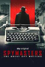 Watch Spymasters: The Great Spy Writers 9Movies