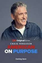 Watch Craig Ferguson: American on Purpose 9Movies