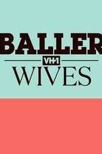 Watch Baller Wives 9Movies