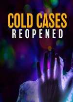 Watch Cold Cases Reopened 9Movies