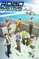 Watch RoboMasters the Animated Series 9Movies