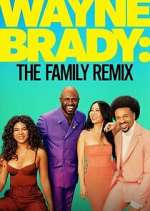 Watch Wayne Brady: The Family Remix 9Movies