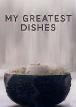 Watch My Greatest Dishes 9Movies