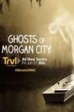 Watch Ghosts of Morgan City 9Movies