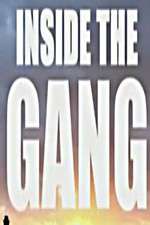 Watch Inside the Gang 9Movies
