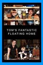 Watch Tom's Fantastic Floating Home 9Movies