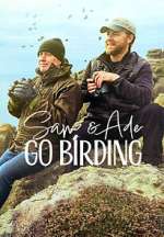 Watch Sam &amp; Ade Go Birding 9Movies
