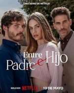 Watch Entre padre e hijo 9Movies