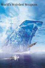 Watch The Worlds Weirdest Weapons 9Movies