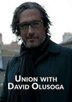 Watch Union with David Olusoga 9Movies