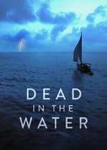 Watch Dead in the Water 9Movies